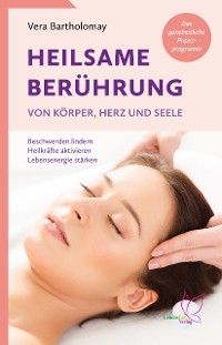 Cover Heilsame Berührung von Körper, Herz und Seele