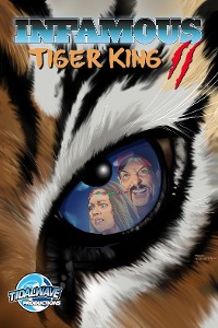 Cover Infamous: Tiger King 2: Sanctuary