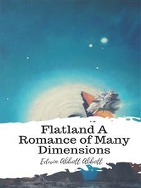 Cover Flatland A Romance of Many Dimensions