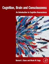 Cover Cognition, Brain, and Consciousness