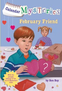 Cover Calendar Mysteries #2: February Friend
