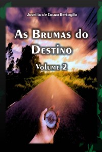 Cover As Brumas Do Destino Volume 2