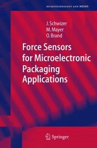 Cover Force Sensors for Microelectronic Packaging Applications