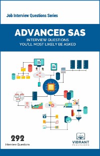 Cover Advanced SAS Interview Questions You'll Most Likely Be Asked