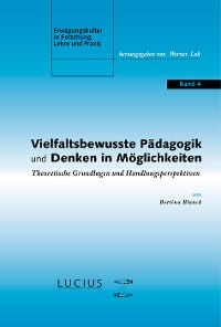 Cover Vielfaltsbewusste Pädagogik und Denken in Möglichkeiten