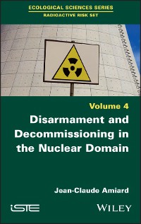 Cover Disarmament and Decommissioning in the Nuclear Domain