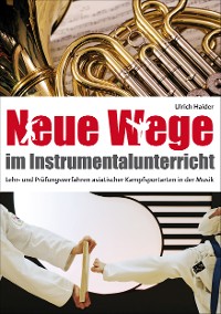 Cover Neue Wege im Instrumentalunterricht