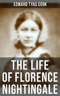 Cover The Life of Florence Nightingale