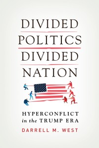 Cover Divided Politics, Divided Nation