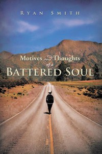 Cover Motives and Thoughts of a Battered Soul
