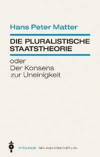 Cover Die pluralistische Staatstheorie