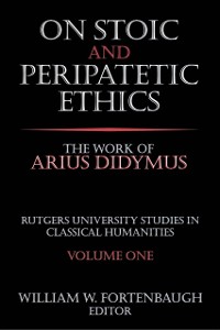 Cover On Stoic and Peripatetic Ethics