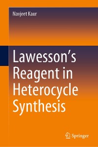 Cover Lawesson’s Reagent in Heterocycle Synthesis