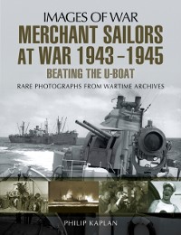 Cover Merchant Sailors at War, 1943-1945