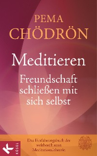 Cover Meditieren - Freundschaft schließen mit sich selbst