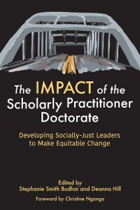Cover IMPACT of the Scholarly Practitioner Doctorate
