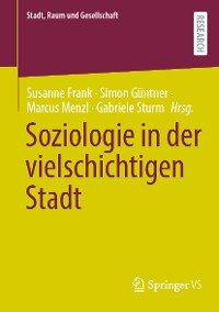 Cover Soziologie in der vielschichtigen Stadt