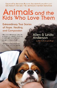 Cover Animals and the Kids Who Love Them