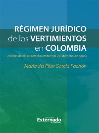 Cover Régimen jurídico de los vertimientos en Colombia