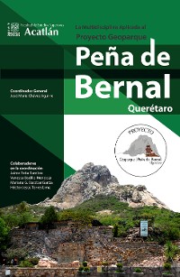 Cover La multidisciplina aplicada al Proyecto Geoparque Peña de Bernal Querétaro