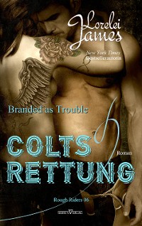 Cover Branded As Trouble - Colts Rettung