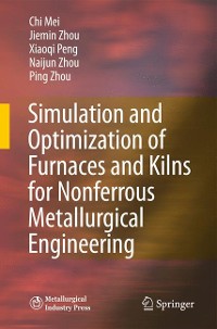 Cover Simulation and Optimization of Furnaces and Kilns for Nonferrous Metallurgical Engineering