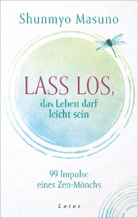 Cover Lass los – das Leben darf leicht sein