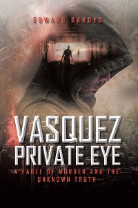 Cover Vasquez Private Eye