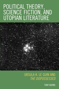 Cover Political Theory, Science Fiction, and Utopian Literature