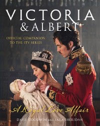 Cover Victoria and Albert   A Royal Love Affair