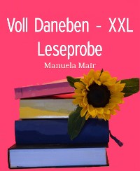 Cover Voll Daneben - XXL Leseprobe