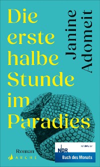 Cover Die erste halbe Stunde im Paradies