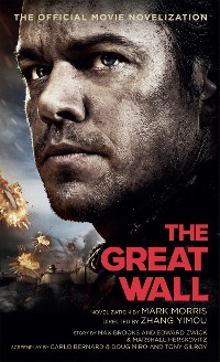 Cover The Great Wall - The Official Movie Novelization