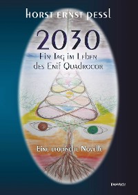 Cover 2030 – Ein Tag im Leben des Enif Quadrocor