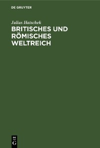 Cover Britisches und Römisches Weltreich
