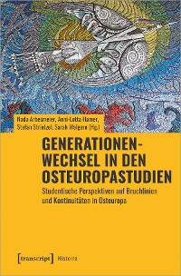 Cover Generationenwechsel in den Osteuropastudien