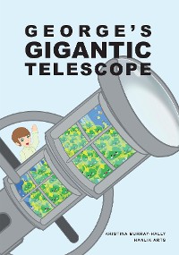 Cover George Gigantic Telescope