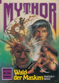 Cover Mythor 144: Wald der Masken