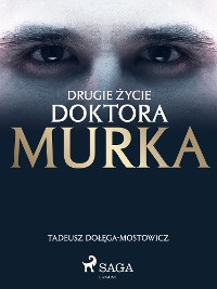 Cover Drugie życie doktora Murka