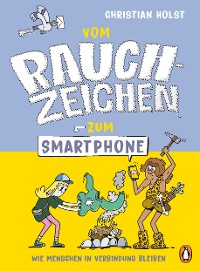 Cover Vom Rauchzeichen zum Smartphone