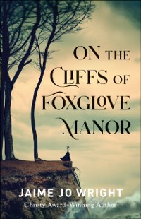 Cover On the Cliffs of Foxglove Manor