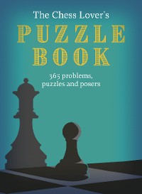 Cover The Chess Lover's Puzzle Book
