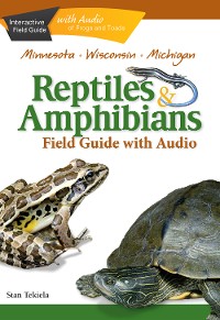 Cover Reptiles & Amphibians of Minnesota, Wisconsin and Michigan Field Guide