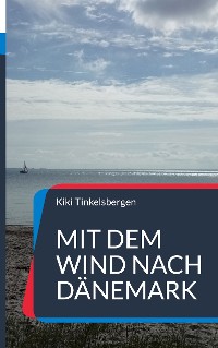 Cover Mit dem Wind nach Dänemark