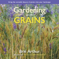 Cover Gardening with Grains