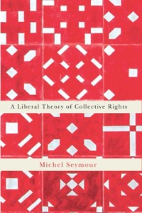 Cover Liberal Theory of Collective Rights
