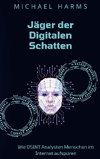 Cover Jäger der Digitalen Schatten