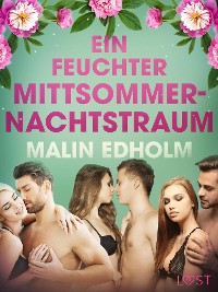 Cover Ein feuchter Mittsommernachtstraum: Erotische Novelle