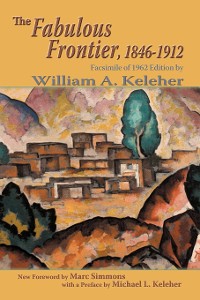 Cover The Fabulous Frontier, 1846-1912