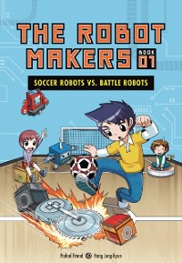 Cover Soccer Robots vs. Battle Robots